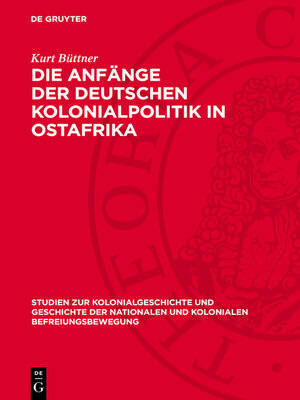 cover image of Die Anfänge der deutschen Kolonialpolitik in Ostafrika